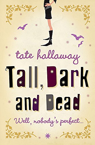 Imagen de archivo de Tall, Dark and Dead. Tate Hallaway a la venta por ThriftBooks-Dallas