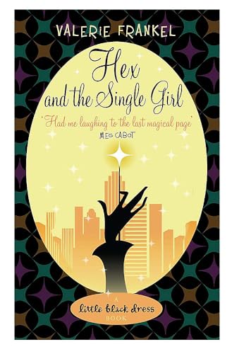 Stock image for Hex and the Single Girl (Little Black Dress) for sale by AwesomeBooks