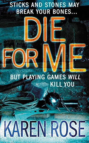 Die For Me (9780755337064) by Rose, Karen