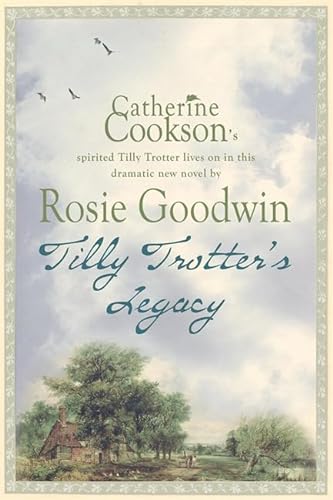 9780755337804: Tilly Trotter's Legacy Hardcover Catherine, Goodwin, Rosie Cookson