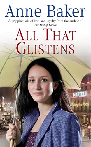 Beispielbild fr All That Glistens: A young girl strives to protect her father from a troubling future zum Verkauf von WorldofBooks