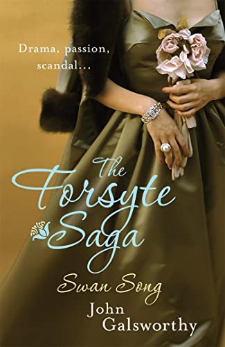 Stock image for The Forsyte Saga: Swan Song (6) for sale by Wonder Book