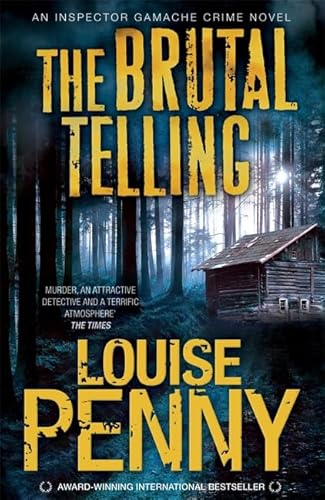 The Brutal Telling (9780755341030) by Louise Penny