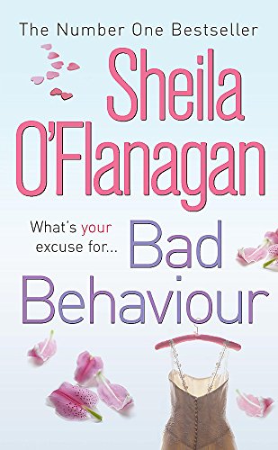 9780755341306: Bad Behaviour: A captivating tale of friendship, romance and revenge