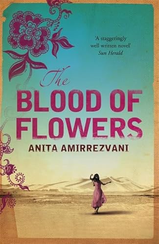 Stock image for The Blood Of Flowers for sale by Goldstone Books