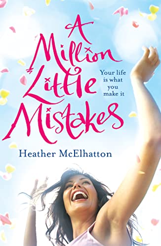 Beispielbild fr A Million Little Mistakes. Heather McElhatton zum Verkauf von ThriftBooks-Dallas