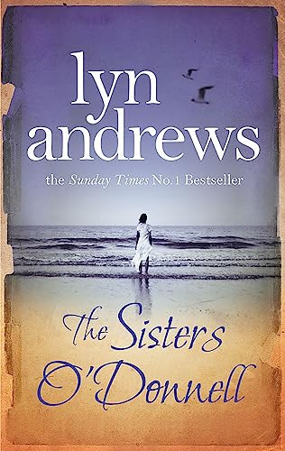 9780755341849: The Sisters O'Donnell: A moving saga of the power of family ties