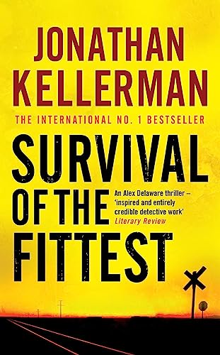 Imagen de archivo de Survival of the Fittest (Alex Delaware series, Book 12): An unputdownable psychological crime novel a la venta por AwesomeBooks