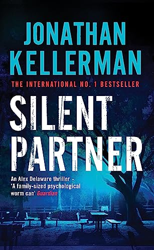 Stock image for Silent Partner (Alex Delaware series, Book 4): A dangerously exciting psychological thriller for sale by AwesomeBooks