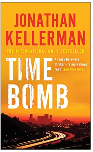 Stock image for Time Bomb (Alex Delaware series, Book 5): A tense and gripping psychological thriller for sale by AwesomeBooks