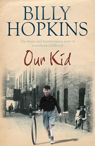 9780755343188: Our Kid (The Hopkins Family Saga, Book 3): The funny and heart-warming story of a northern childhood