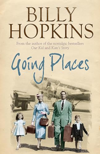 9780755343218: Going Places (The Hopkins Family Saga, Book 5): An endearing account of bringing up a family in the 1950s