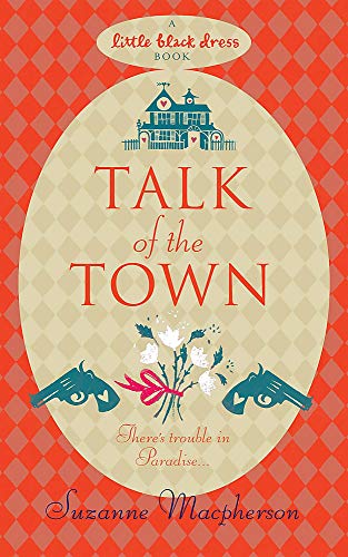 Beispielbild fr Talk of the Town. Suzanne MacPherson zum Verkauf von ThriftBooks-Dallas