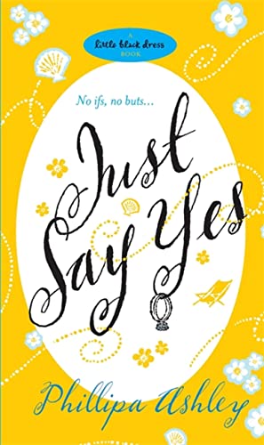 Stock image for Just Say Yes for sale by WorldofBooks