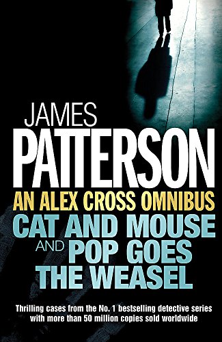 Stock image for An Alex Cross Omnibus: Cat and Mouse & Pop Goes the Weasel for sale by WorldofBooks