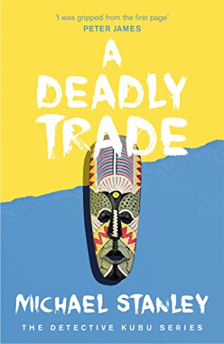 Stock image for A Deadly Trade (Detective Kubu Book 2) for sale by WorldofBooks