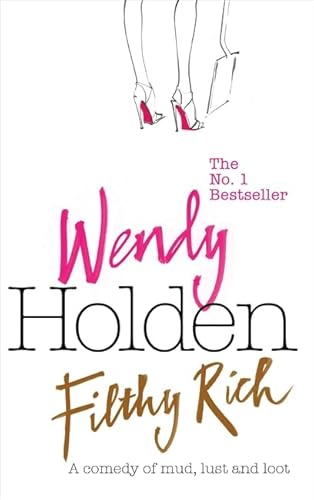 Filthy Rich. Fiction. Paperback - Wendy Holden