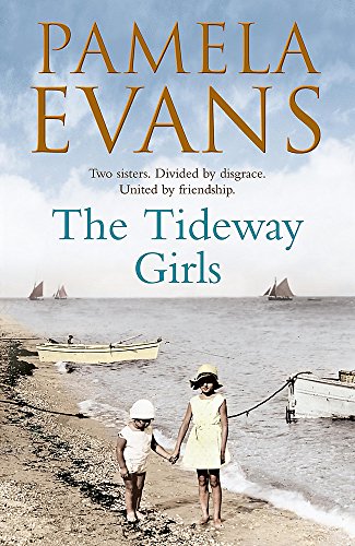 Stock image for The Tideway Girls: A thrilling wartime saga of jealousy and love for sale by WorldofBooks