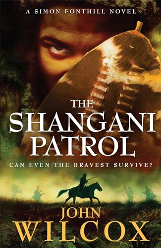 Beispielbild fr The Shangani Patrol (Simon Fonthill Series) zum Verkauf von Wonder Book