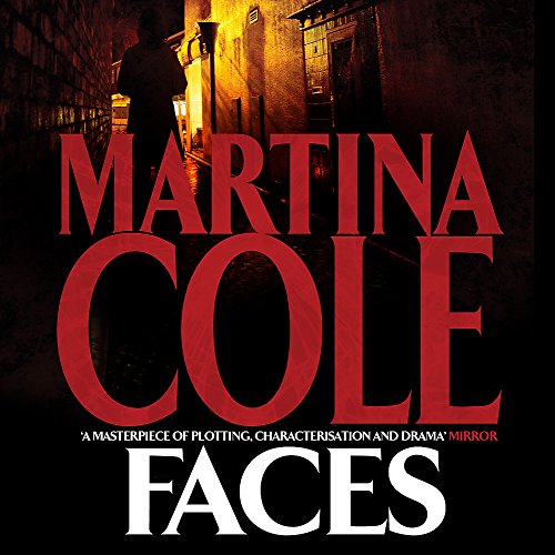 Faces: A chilling thriller of loyalty and betrayal (9780755345632) by Cole, Martina