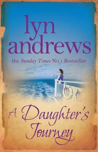 9780755346066: A Daughter's Journey: A compelling and atmospheric saga of love and ambition