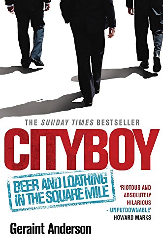 9780755346172: Cityboy: Beer and Loathing in the Square Mile
