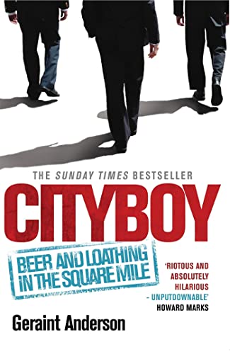Stock image for Cityboy: Beer and Loathing in the Square Mile for sale by SecondSale