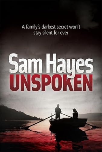 Unspoken (9780755347117) by Samantha Hayes