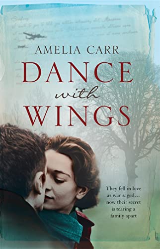Stock image for Dance With Wings: A moving epic of love, secrets and family drama for sale by WorldofBooks
