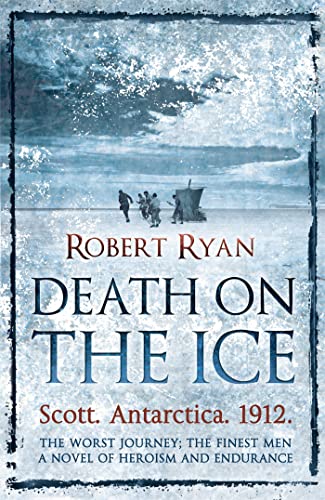 Stock image for Death on the Ice: A Novel. Robert Ryan for sale by ThriftBooks-Atlanta