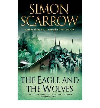Beispielbild fr The eagle and the wolves zum Verkauf von ThriftBooks-Atlanta