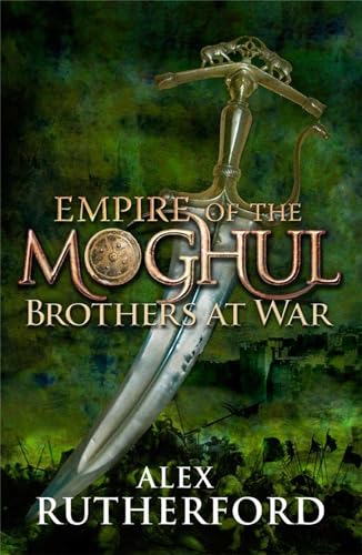 Beispielbild fr Empire of the Moghul: Brothers at War zum Verkauf von WorldofBooks