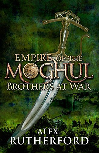 Stock image for Empire of the Moghul: Brothers at War for sale by WorldofBooks