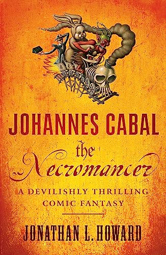 Beispielbild fr Johannes Cabal the Necromancer zum Verkauf von AwesomeBooks