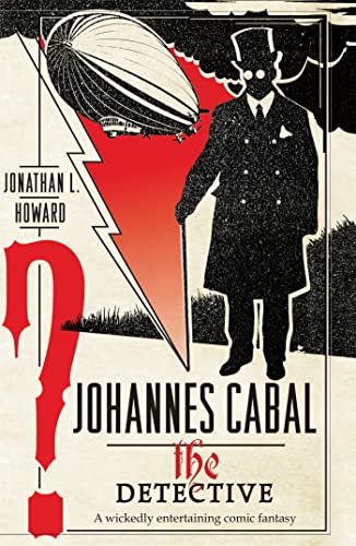 johannes cabal the detective johannes cabal the detective