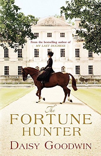 9780755348091: The Fortune Hunter: A Richard & Judy Pick