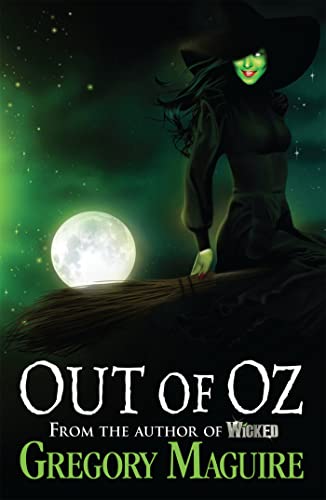 9780755348251: Out of Oz: Gregory Maguire