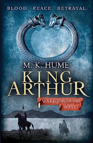 Beispielbild fr King Arthur: Warrior of the West (King Arthur Trilogy 2) zum Verkauf von Zoom Books Company