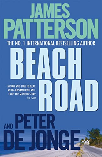 Imagen de archivo de The Beach Road [Paperback] [Sep 02, 2010] Peter De Jonge James Patterson a la venta por Bookmonger.Ltd