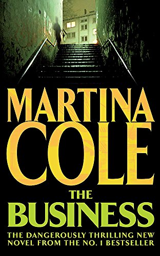 9780755349623: The Business: A compelling suspense thriller of danger and destruction