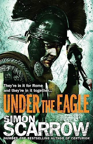 Stock image for Under the Eagle (Eagles of the Empire 1) for sale by AwesomeBooks