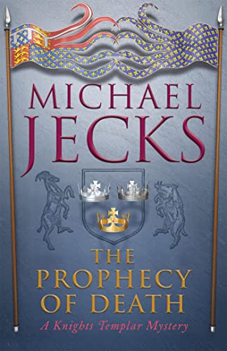 Stock image for The Prophecy of Death Last Templar Mysteries 25 A thrilling medieval adventure Knights Templar Mystery for sale by PBShop.store US