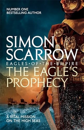 9780755350001: The Eagle's Prophecy (Eagles of the Empire 6)