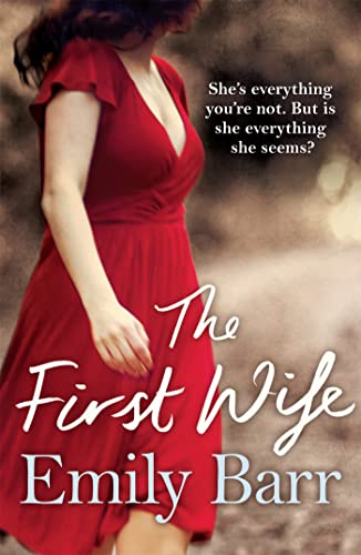 Imagen de archivo de The First Wife. Emily Barr a la venta por ThriftBooks-Atlanta