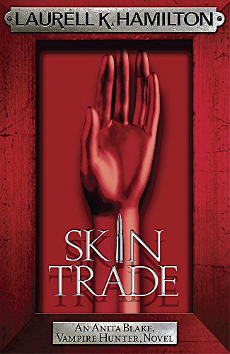Beispielbild fr Skin Trade: An Anita Blake, Vampire Hunter Novel zum Verkauf von Hawking Books