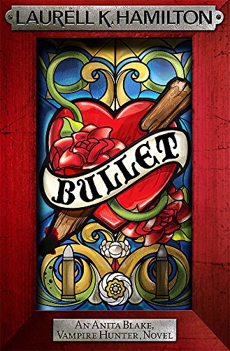 Stock image for Bullet - an Anita Blake, Vampire Hunter Novel for sale by Books@Ruawai