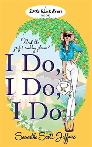 Stock image for I Do, I Do, I Do for sale by Blackwell's