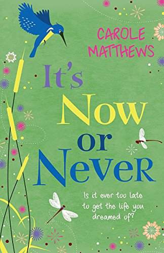 It's Now or Never (9780755354191) by Matthews, Carole
