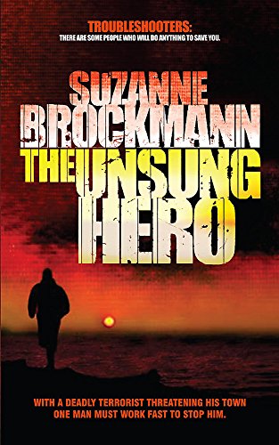 9780755355518: The Unsung Hero: Troubleshooters 1