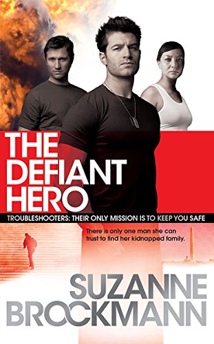9780755355563: The Defiant Hero: Troubleshooters 2